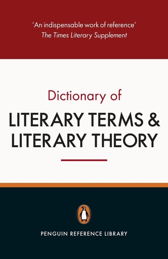 [9780141047157] THE PENGUIN DICTIONARY OF LITERARY TERMS & LIT.THEORY