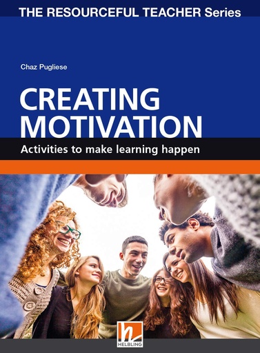 [9783990455081] CREATING MOTIVATION: ACTIVITIES TO MAKE LEARNING HAPPEN