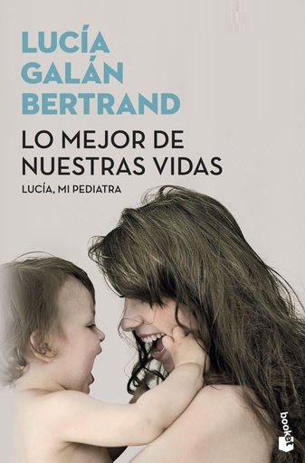 [9788408175490] LO MEJOR DE NUESTRAS VIDAS