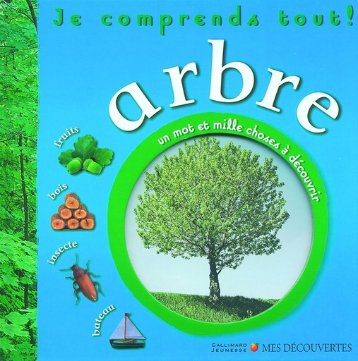 [9782070576296] ARBRE : JE COMPREND TOUT !