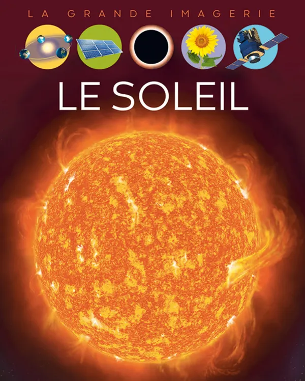 [9789920775380] LA GRANDE IMAGERIE: LE SOLEIL