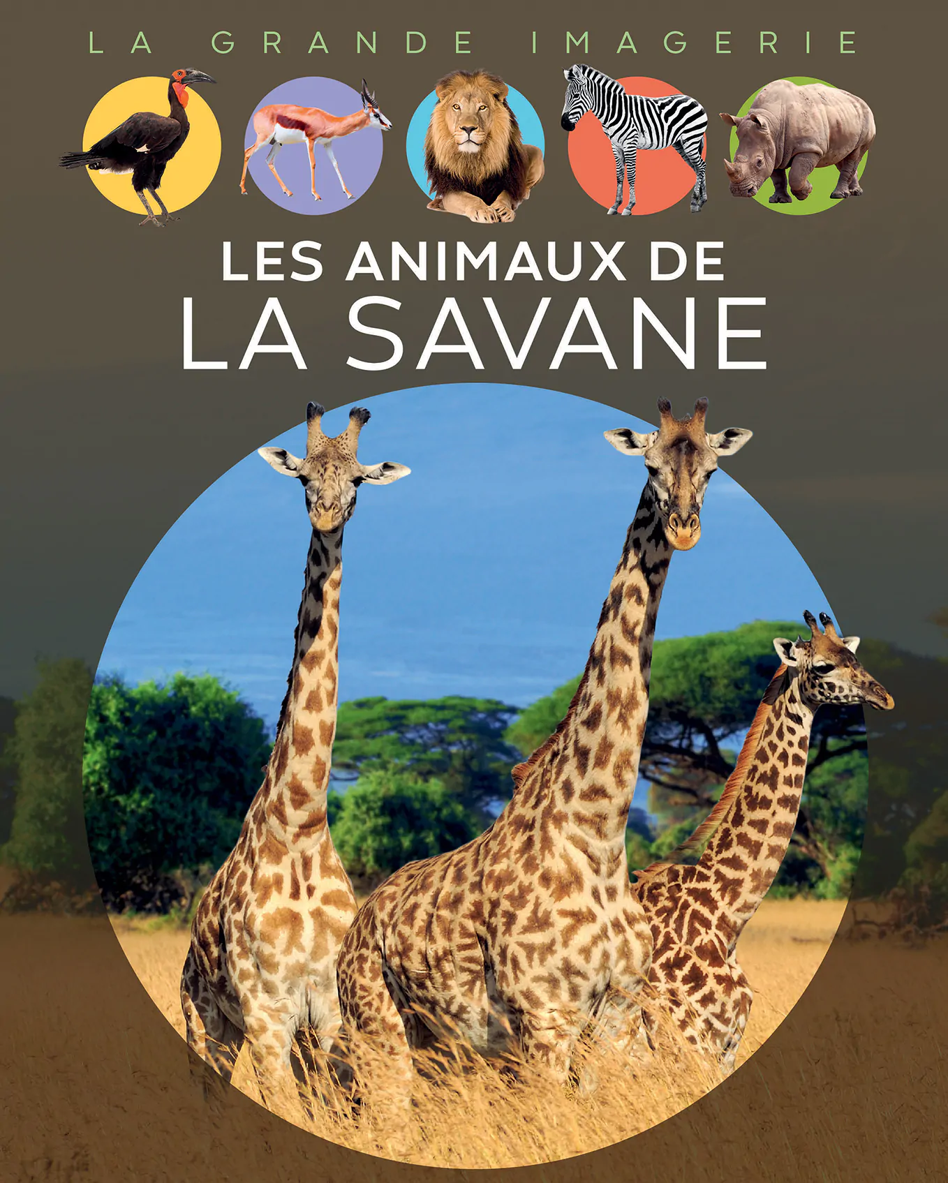 [9789920775342] LA GRANDE IMAGERIE: LES ANIMAUX DE LA SAVANE