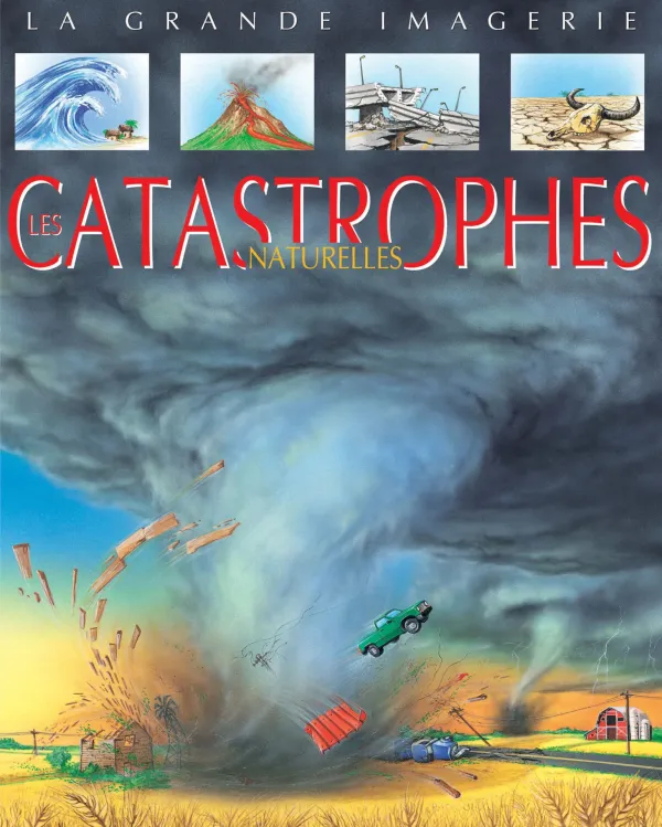 [9789920775458] LA GRANDE IMAGERIE: LES CATASTROPHES NATURELLES