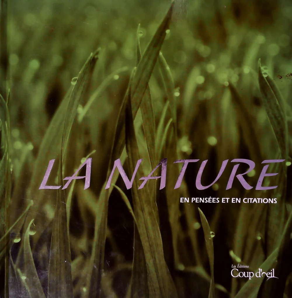 [9782896901463] LA NATURE EN PENSEES ET EN CITATIONS