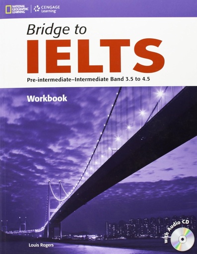 [9781133318965] BRIDGE TO IELTS PRE-INTER TO INTER BAND 3.5-4.5 WBK+CD