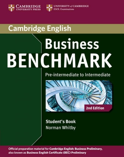 [9781107693999] BUSINESS BENCHMARK PRE-INTERM/INTERM SBK (PRELIMINARY 2ND ED)
