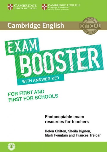 [9781316648438] CAMBRIDGE ENGLISH EXAM BOOSTER FOR FIRST & FIRST FOR SCHOOLS PHOTOCOPIABLE EXAM REASOURCE FOR TEACHERS+KEY & AUDIO DOWNLOAD
