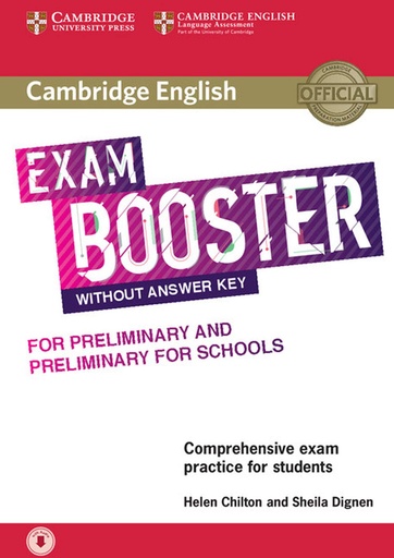 [9781316641781] CAMBRIDGE ENGLISH EXAM BOOSTER FOR PRELIMINARY & PRELIMINARY FOR SCHOOLS SBK+AUDIO DOWNLOAD (NO KEY)