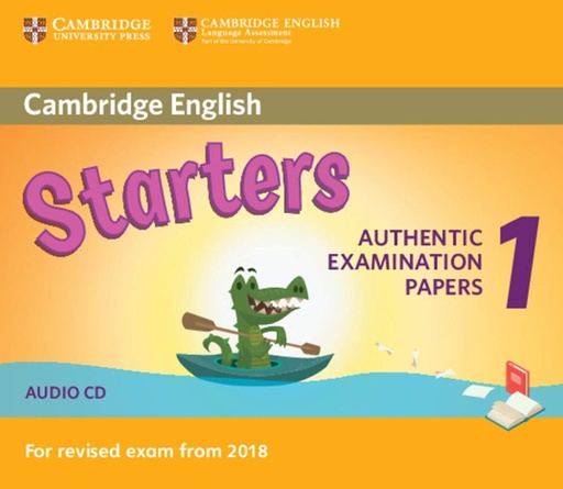 [9781316635971] CAMBRIDGE ENGLISH STARTERS 1 AUDIO CDS (2) (AUTHENTIC EXAMINATION PAPERS FOR REVISED EXAM FROM 2018)