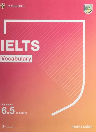 [9781108907194] CAMBRIDGE IELTS VOCABULARY BANDS 6.5 & ABOVE SBK+KEY & DOWNLOADABLE AUDIO (N.E)