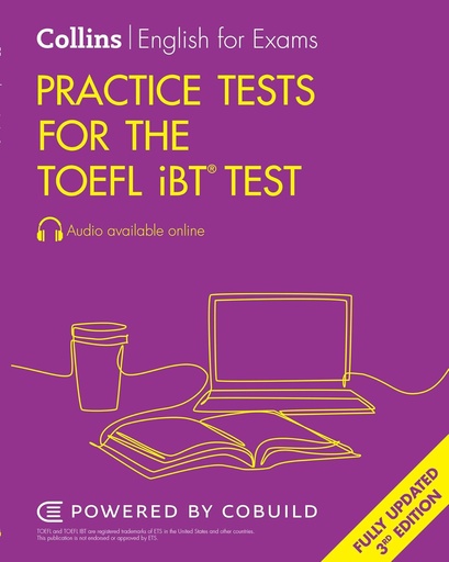 [9780008695255] COLLINS PRACTICE TESTS FOR THE TOEFL IBT TEST+ONLINE AUDIO (3RD ED)