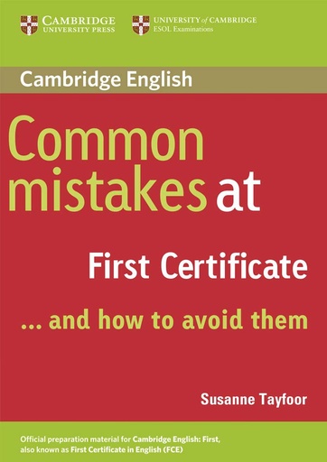 [9780521520621] COMMON MISTAKES AT FIRST CERTIFICATE & HOW TO AVOID THEM