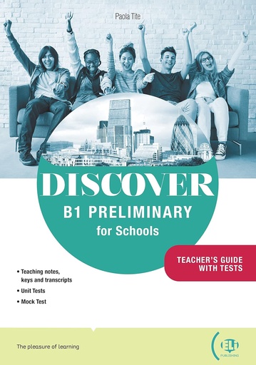 [9788853633224] DISCOVER B1 PRELIMINARY FOR SCHOOLS TEACHER’S GUIDE+DIGITAL BOOK & ONLINE RESOURCES
