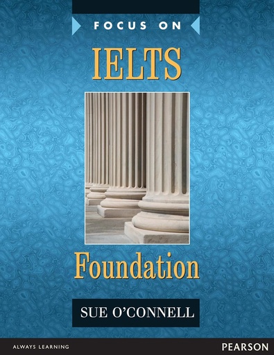 [0582829127] FOCUS ON IELTS FOUNDATION CBK