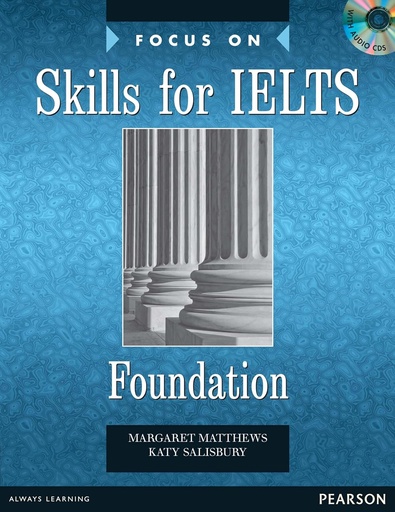 [9781405831642] FOCUS ON SKILLS FOR IELTS FOUNDATION+CD