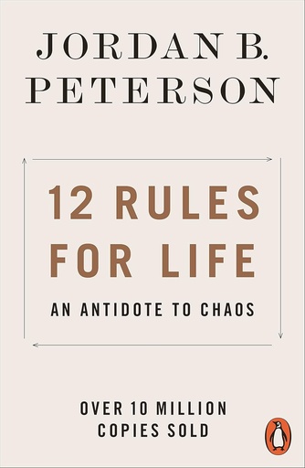 [9780141988511] 12 RULES FOR LIFE : AN ANTIDOTE TO CHAOS (N.E)