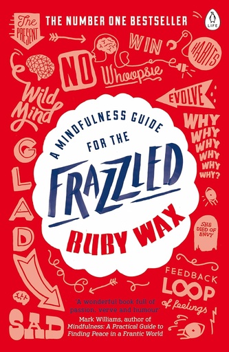 [9780241972069] A MINDFULNESS GUIDE FOR THE FRAZZLED
