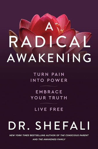[9781529371451] A RADICAL AWAKENING : TURN PAIN INTO POWER, EMBRACE YOUR TRUTH, LIVE FREE