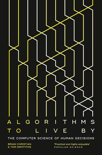 [9780007547999] ALGORITHMS TO LIVE BY