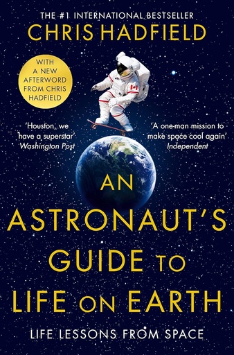 [9781529084788] AN ASTRONAUT'S GUIDE TO LIFE ON EARTH (N.E)