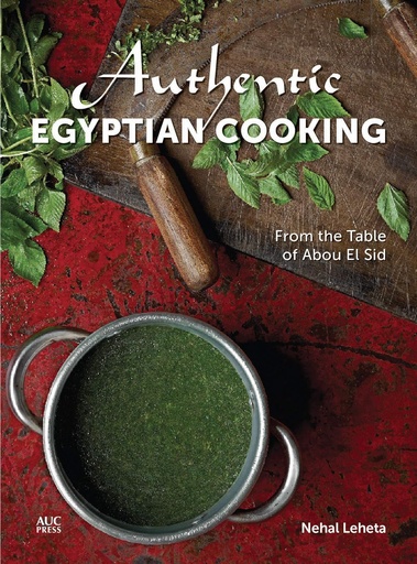 [9789774166211] AUTHENTIC EGYPTIAN COOKING (HARDBACK)