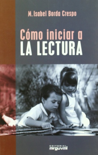 [9788496435292] COMO INICIAR A LA LECTURA