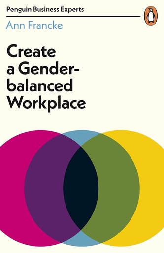 [9780241396247] CREATE A GENDER-BALANCED WORKPLACE