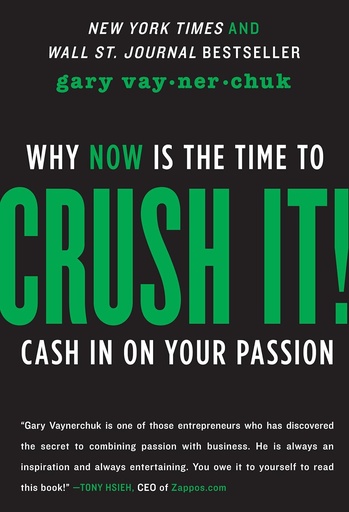[9780062295026] CRUSH IT! WHY NOW IS THE TIME TO CASH IN ON YOUR PASSION