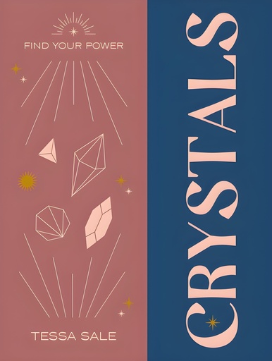 [9781841815510] CRYSTALS (FIND YOUR POWER) HARDBACK