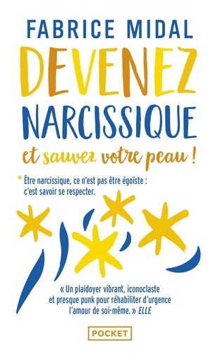 [9782266287463] DEVENEZ NARCISSIQUE & SAUVEZ VOTRE PEAU!