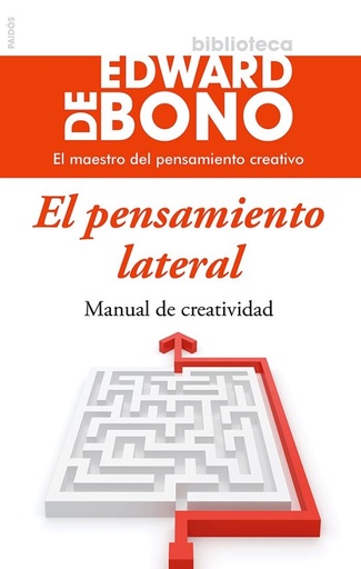 [9788449329456] EL PENSAMIENTO LATERAL : MANUAL DE CREATIVIDAD