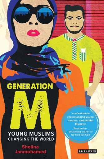[9781780769097] GENERATION M: NEW MUSLIMS, NEW STYLE