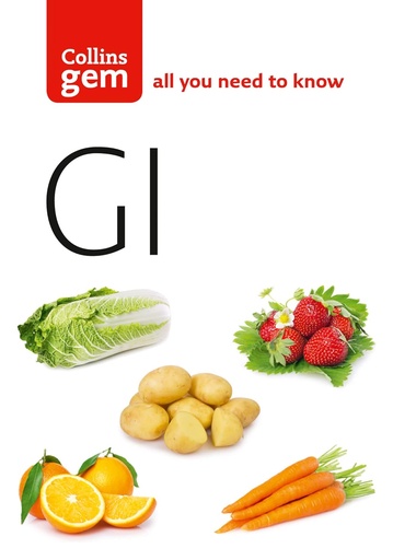 [9780007211395] GI HOW TO SUCCEED USING A GLYCEMIC INDEX DIET