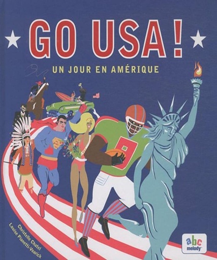 [9782916947631] GO USA! UN JOUR EN AMERIQUE