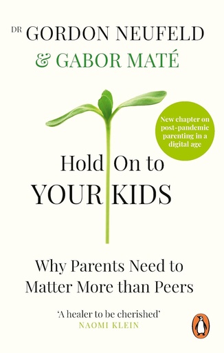 [9781785042195] HOLD ON TO YOUR KIDS