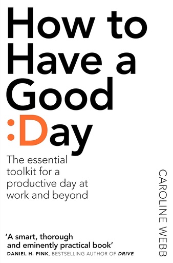[9781509818242] HOW TO HAVE A GOOD DAY