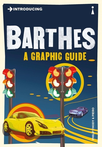 [9781848312043] INTRODUCING BARTHES : A GRAPHIC GUIDE