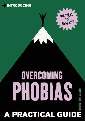 [9781848316508] INTRODUCING OVERCOMING PHOBIAS