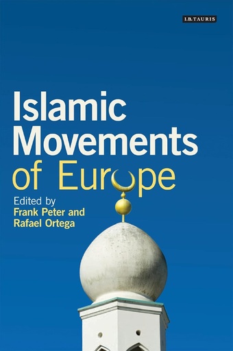 [9781848858459] ISLAMIC MOVEMENTS OF EUROPE