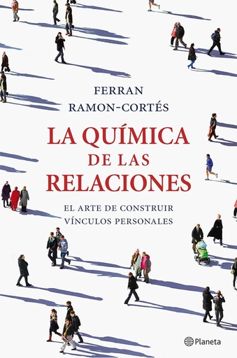 [9788408036661] LA QUIMICA DE LAS RELACIONES