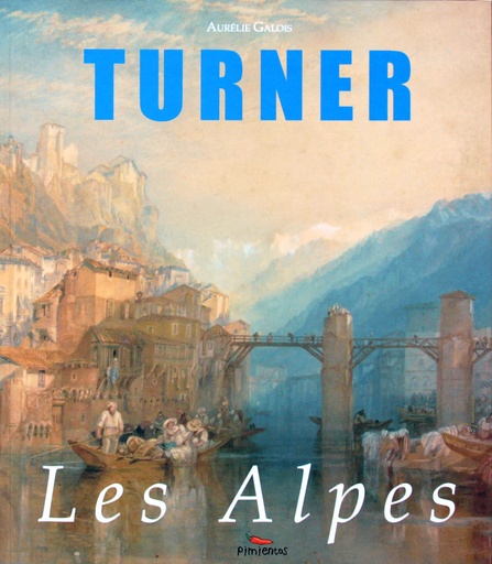 [9782356600493] LES ALPES