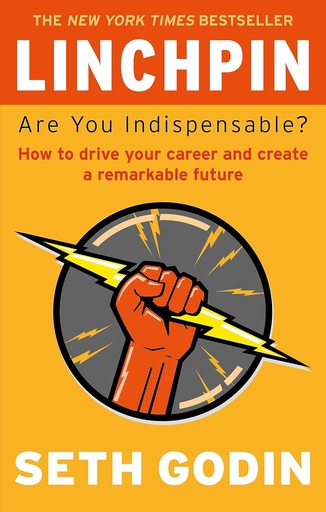 [9780749953652] LINCHPIN : ARE YOU INDISPENSABLE?