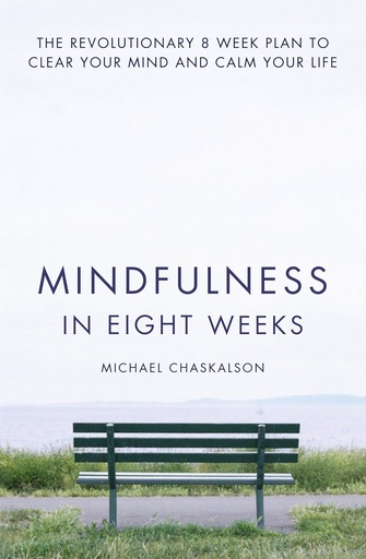 [9780007591435] MINDFULNESS IN EIGHT WEEKS