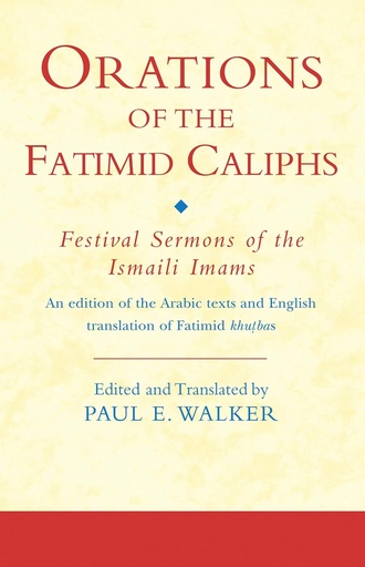 [9781845119911] ORATIONS OF THE FATIMID CALIPHS