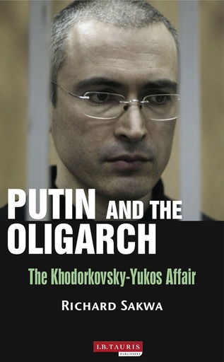 [9781780764597] PUTIN & THE OLIGARCH