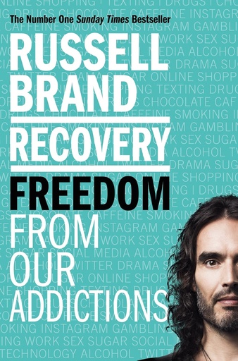 [9781509850860] RECOVERY : FREEDOM FROM OUR ADDICTIONS