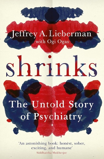 [9781780227016] SHRINKS : THE UNTOLD STORY OF PSYCHIATRY