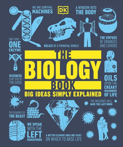 [9780241437469] THE BIOLOGY BOOK (BIG IDEAS SIMPLY EXPLAINED) HARDBACK