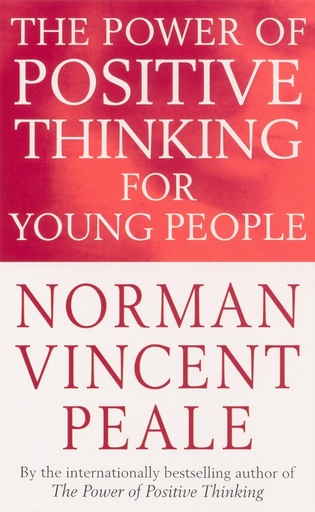 [9780091906436] THE POWER OF POSITIVE THINKING FOR YOUNG PEOPLE