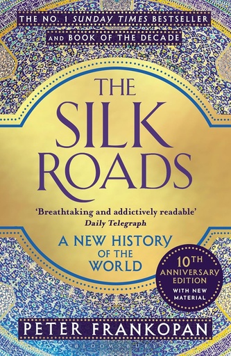 [9781408839997] THE SILK ROADS : A NEW HISTORY OF THE WORLD